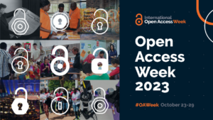 Collage of 9 photos of students reading, in classrooms, watching performances, and using technology with opened lock graphics superimposed over each image. Text: "International Open Access Week. Open Access Week 2023. #OAWeek October 23-29."